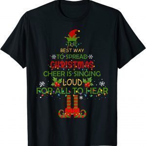 Elf Christmas Tee The Best Way To Spread Christmas Cheer 2022 Shirt