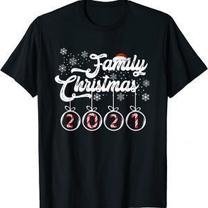 Family Christmas 2021 Cute Christmas Holiday Awesome 2022 Shirt