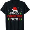 Family Christmas 2021 Matching Group 2022 Shirt
