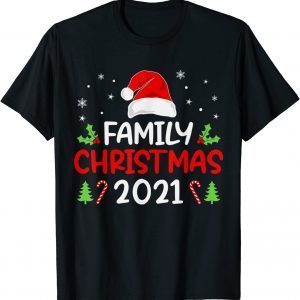 Family Christmas 2021 Matching Group 2022 Shirt