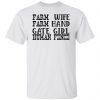 Farm Wife Farm Hand Gate Girl Human Fence 2022 shirt