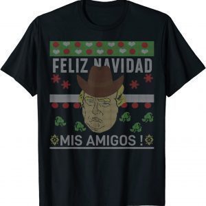 Feliz Navidad Mis Amigos Mexico Trump Ugly Christmas Sweater Gift Shirt