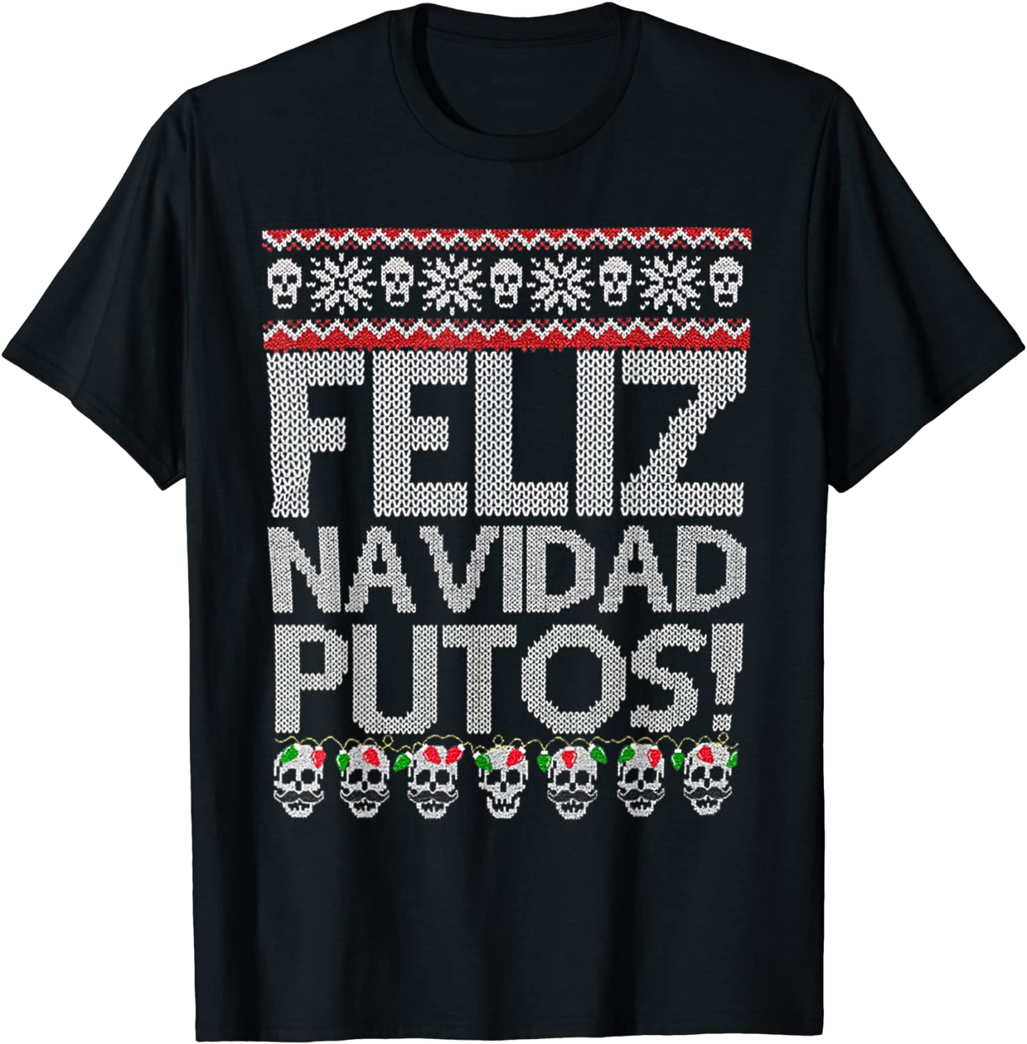 Feliz Navidad Putos Mexican Ugly Xmas 2022 Shirt