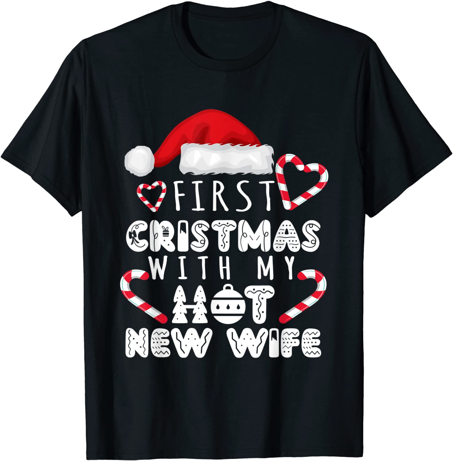 First Christmas With My Hot New Wife Couples Christmas 2022 T-Shirt
