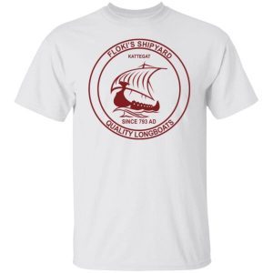 Floki’s Shipyard Quality Longboats Classic Shirt