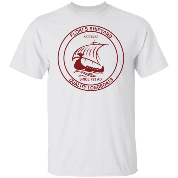 Floki’s Shipyard Quality Longboats Classic Shirt