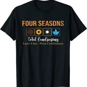 Four Season Total Landscaping Lawn Care Ladscape Architect Classic ShirtFour Season Total Landscaping Lawn Care Ladscape Architect Classic Shirt