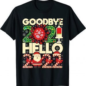 Goodbye 2021 Hello 2022 - New Year's Eve Happy New Year 2022 Limited ShirtGoodbye 2021 Hello 2022 - New Year's Eve Happy New Year 2022 Limited Shirt