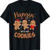 Hangin With My Cookies Gingerbread Women Christmas Teacher Unisex Shirt