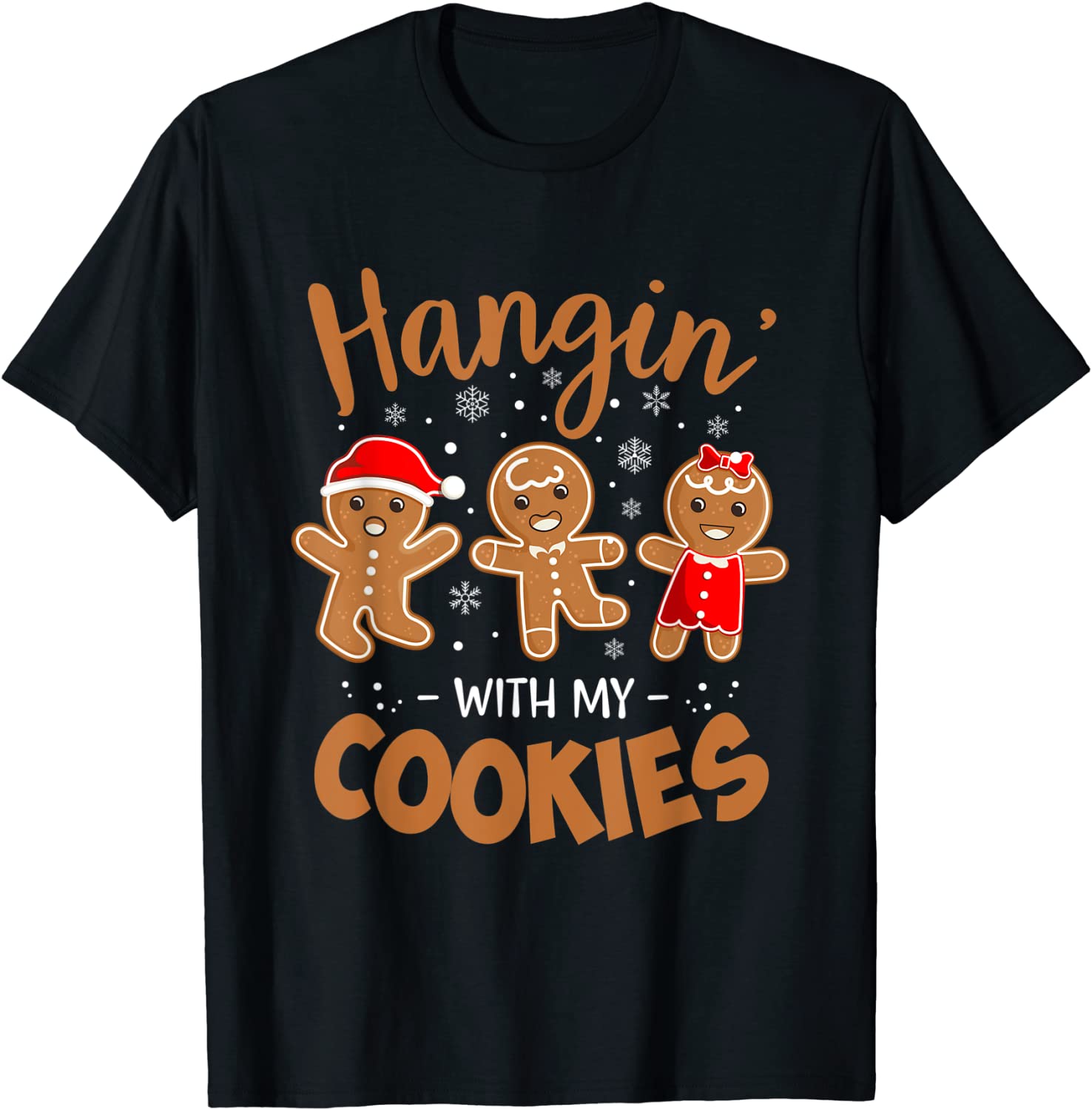Hangin With My Cookies Gingerbread Women Christmas Teacher Unisex Shirt