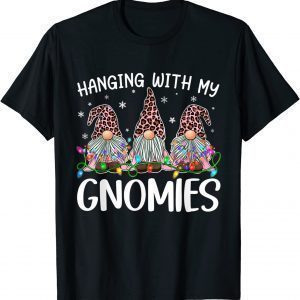 Hanging With My Gnomies Christmas Gnome Ugly Sweater 2022 Shirt