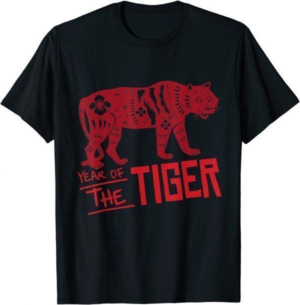 Happy Chinese Happy Chinese New Year 2022 Zodiac Tiger Year Of The Tiger Limited ShirtNew Year 2022 Zodiac Tiger Year Of The Tiger Limited Shirt