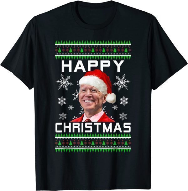 Happy Christmas Anti-Joe Biden Santa Ugly Xmas 2022 T-Shirt