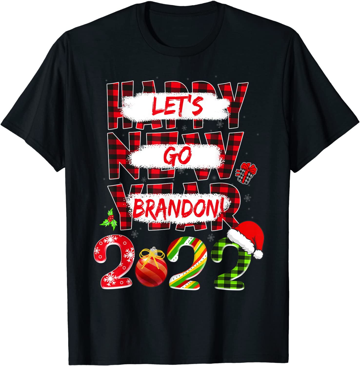 Happy New Year 2022 Brandon Anti Biden Let's Go Gift Shirt