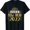 Happy New Year 2022 New Years Eve Party Supplies 2022 Shirt