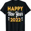 Happy New Year 2022 New Years Eve Party Classic Shirt