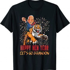 Happy New Year Let's Go Brandon Meme Tiger Anti Biden T-Shirt