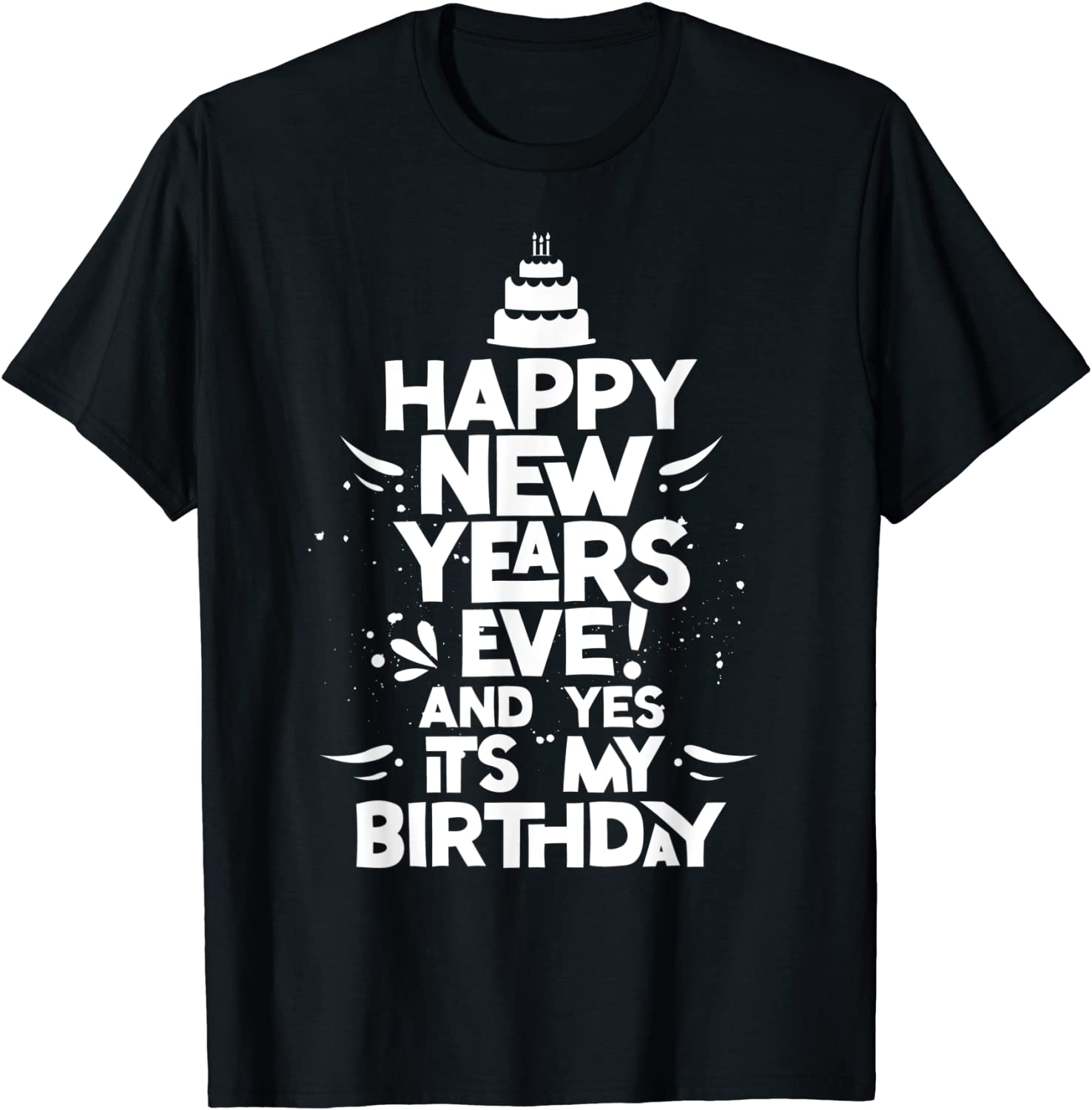 Happy New Years Eve Birthday Celebrate New Year 2022 Shirt