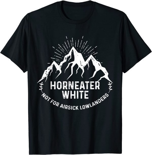 Horneater White Not For Airsick Lowlanders Classic Shirt - Teeducks