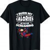 I Burn My Calories In The Air Screaming Skydiving 2022 Shirt