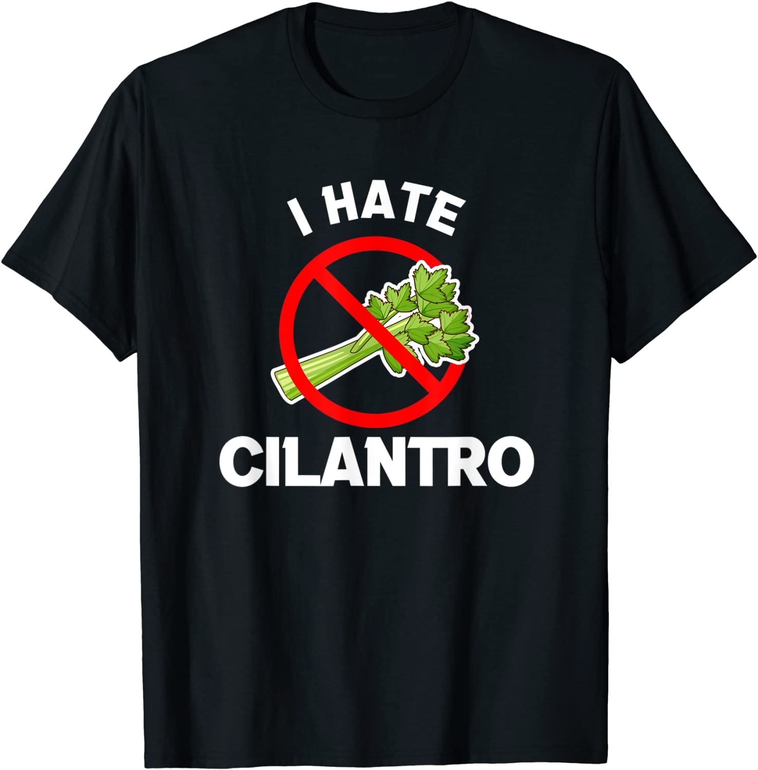 I Hate Cilantro Coriander 2022 Shirt
