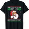 I Jingled His Bells And Now I'm Pregnant Ugly Xmas Sweater Classic Shirt