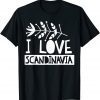 I Love Scandinavia Nordic Scandinavian Roots Scandinavic Unisex Shirt