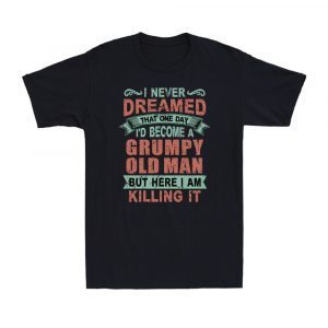 I Never Dreamed That One Day 2022 T-Shirt