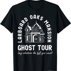 I Think You Should Leave Ghost Tour Tee Shirt