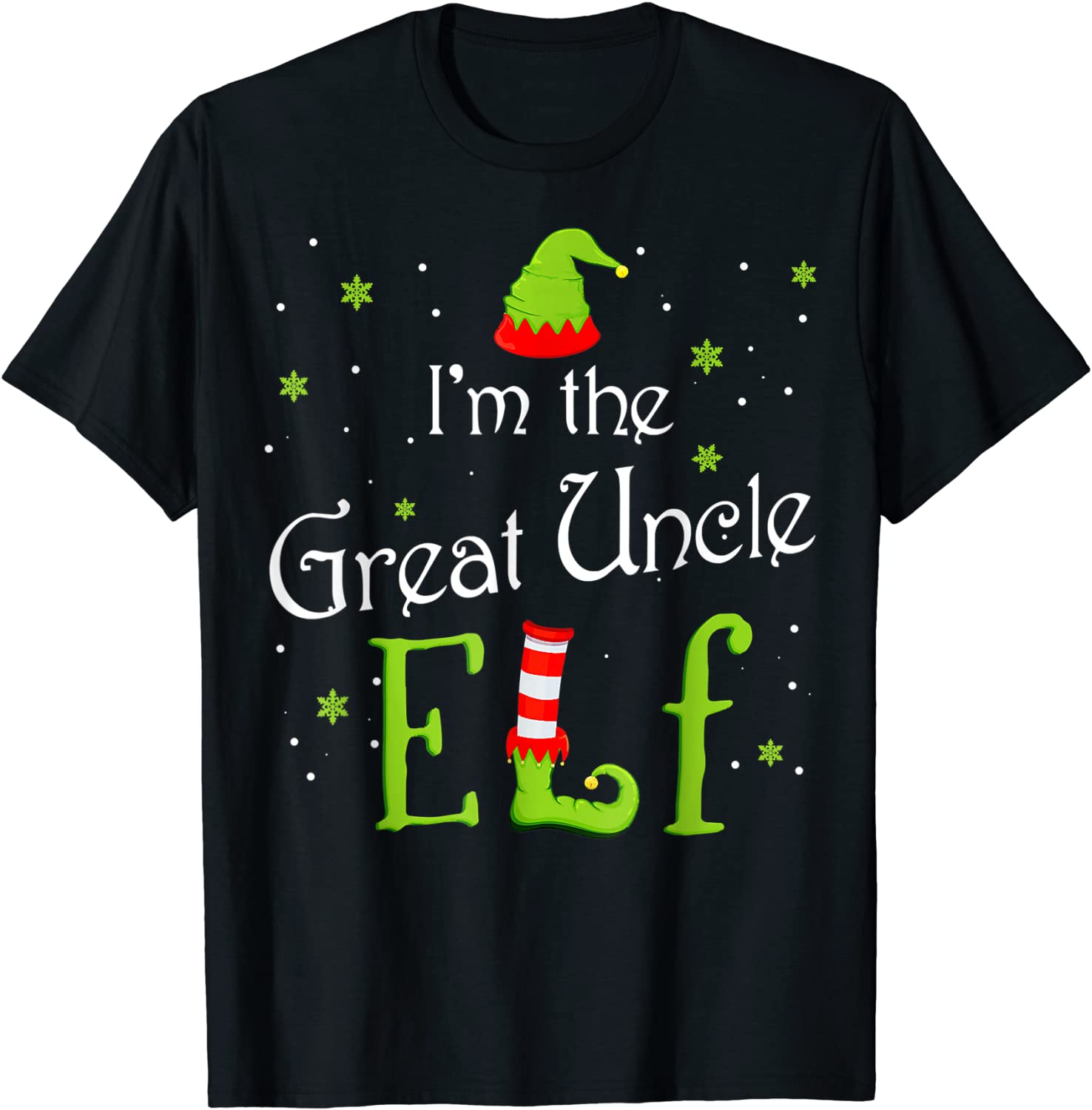 I'm The Great Uncle Elf Xmas Matching Christmas For Family T-Shirt