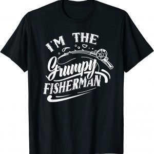 I'm The Grumpy Fisherman Fish Hobby Fishing Fisher 2022 Shirt