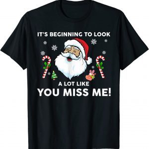 Its Beginning To Look A Lot Like Yous Miss Me Trump Classic Shirt