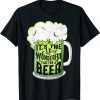 Its The Most Wonderful Time For A Beer Happy St Patricks Day T-Shirt