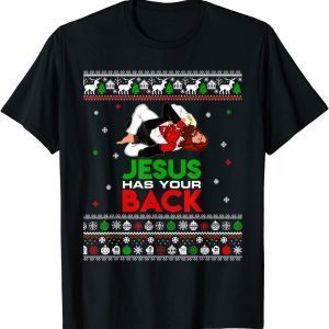 Jesus Has Your Back Ugly Christmas Sweater Christmas Tee Shirt