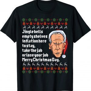 Jingle Joe Biden Santa Biden Ugly Christmas T-Shirt