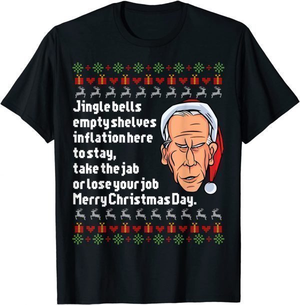 Jingle Joe Biden Santa Biden Ugly Christmas T-Shirt