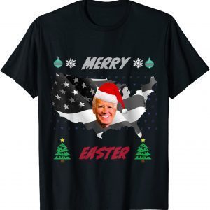 Joe Biden Happy Merry Easter Ugly Christmas T-Shirt