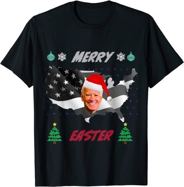 Joe Biden Happy Merry Easter Ugly Christmas T-Shirt