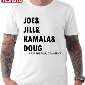 Joe Jill Kamala Doug 2022 Shirt