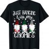 Just Hanging With My Gnomies Christmas Pamajas Family Limited Shirt