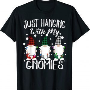 Just Hanging With My Gnomies Christmas Pamajas Family Limited Shirt