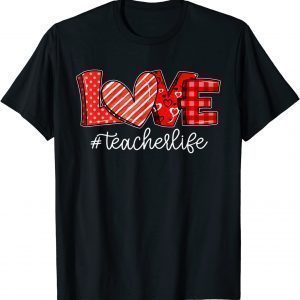 LOVE Teacher Life Buffalo Plaid Valentines Day 2022 Limited Shirt