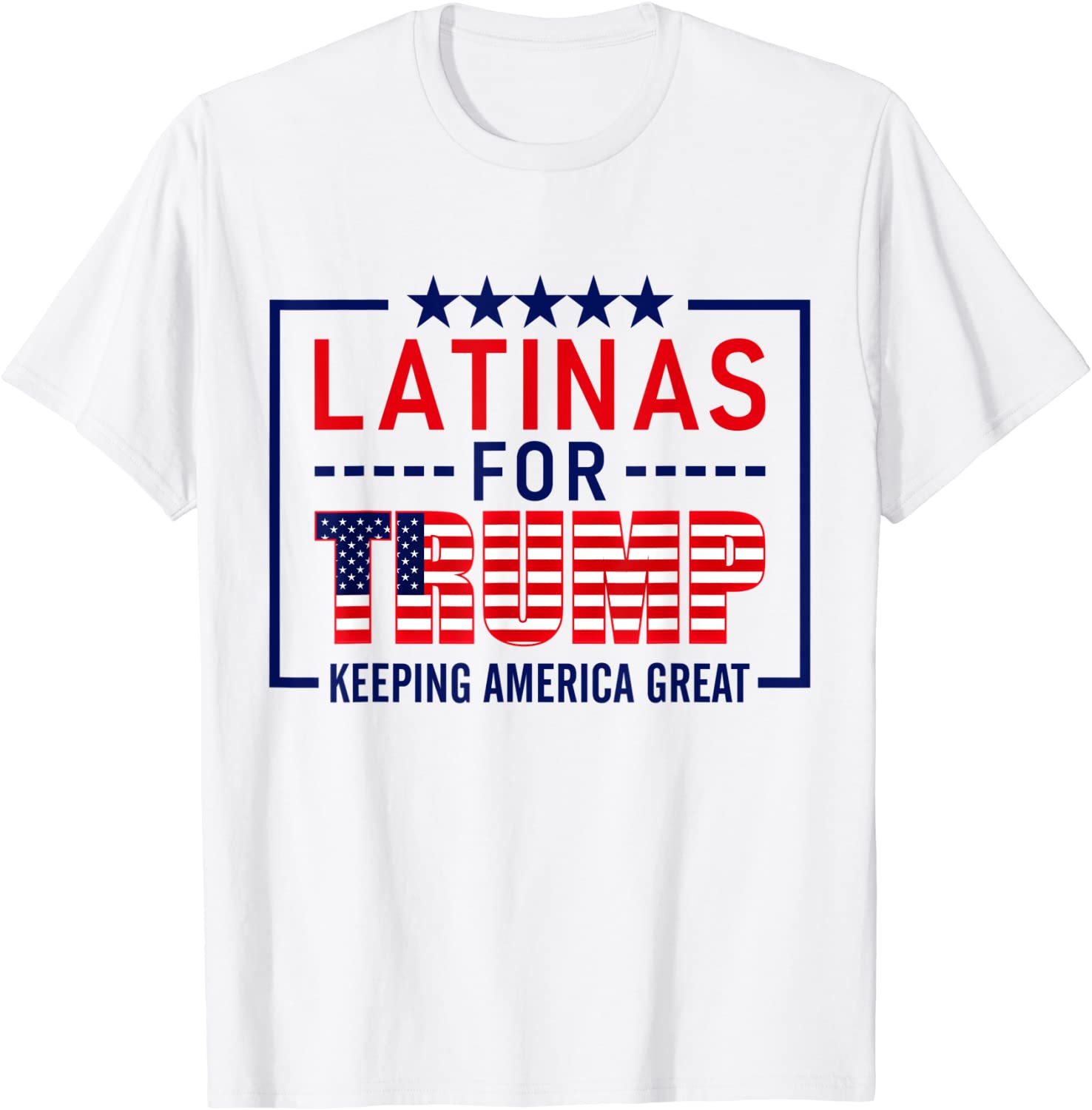 Latinas For Trump Hispanic Conservative Pro Trump 2020 Classic Shirt