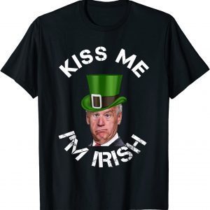 Leprechaun Joe Biden Kiss Me I'm Pretending To Be Irish Unisex Shirt