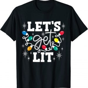 Let's Get Lit Drinking Santa Hat Christmas Lights Gift T-ShirtLet's Get Lit Drinking Santa Hat Christmas Lights Gift T-Shirt
