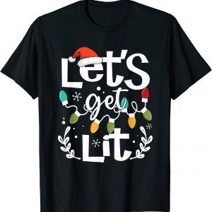 Let's Get Lit Drinking Santa Hat Christmas Lights Xmas Classic Shirt