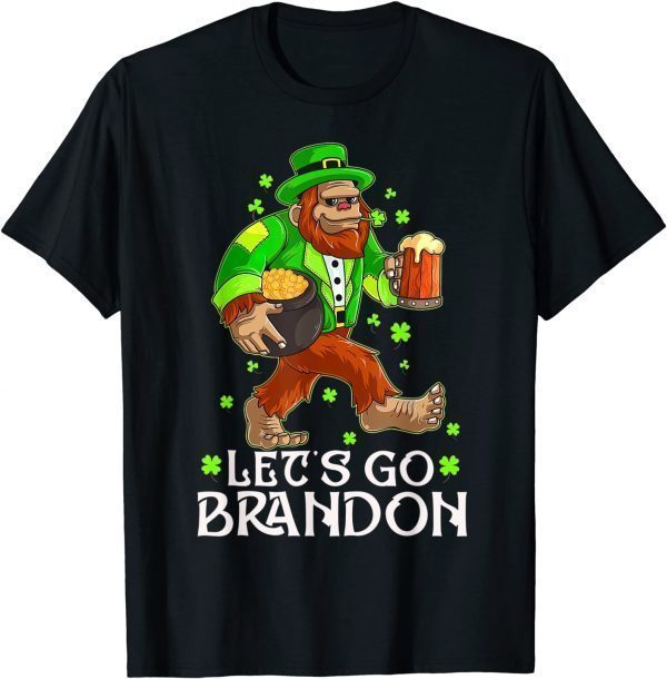 Lets Go Brandon Bigfoot Laprechaun Irish Flag Lucky Clovers 2022 Shirt