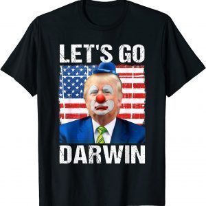 Lets Go Darwin Anti Trump And America Flag Let’s Go Darwin Tee Shirt