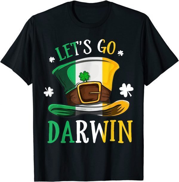 Lets Go Darwin Hat Ireland Flag Let's GoLets Go Darwin Hat Ireland Flag Let's Go Darwin T-Shirt Darwin T-Shirt