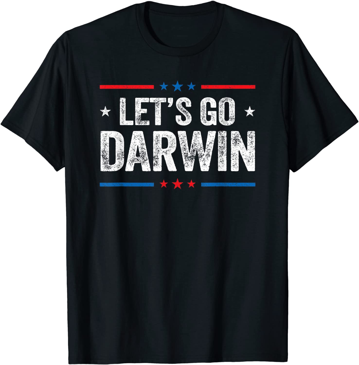 Lets Go Darwin Lets Go Charles Darwin Quote 2022 Shirt Teeducks